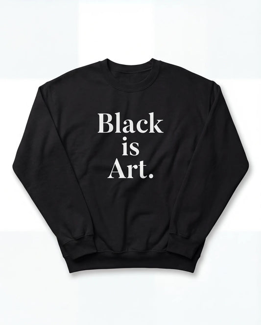 Art is Black Crewneck - Sweatshirt | My Turtle